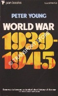 World War 1939-45 by YOUNG, Brigadier Peter